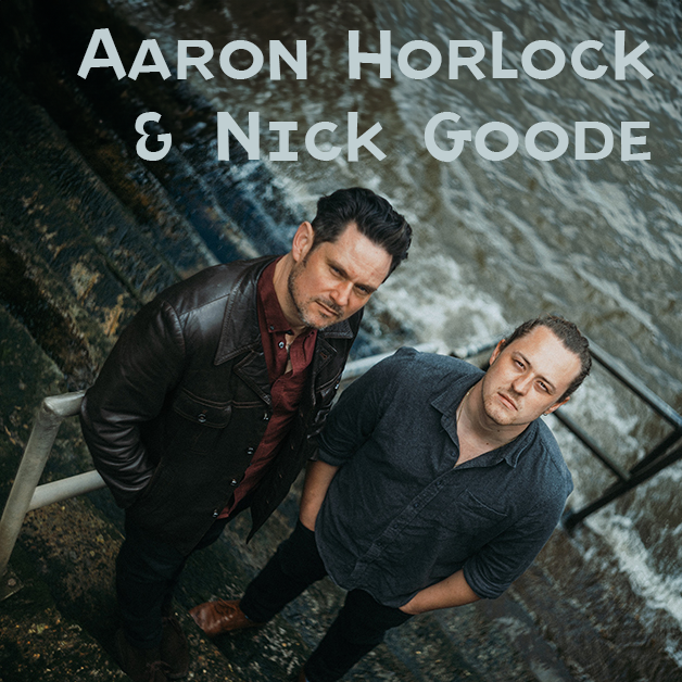 Aaron Horlock & Nick Goode