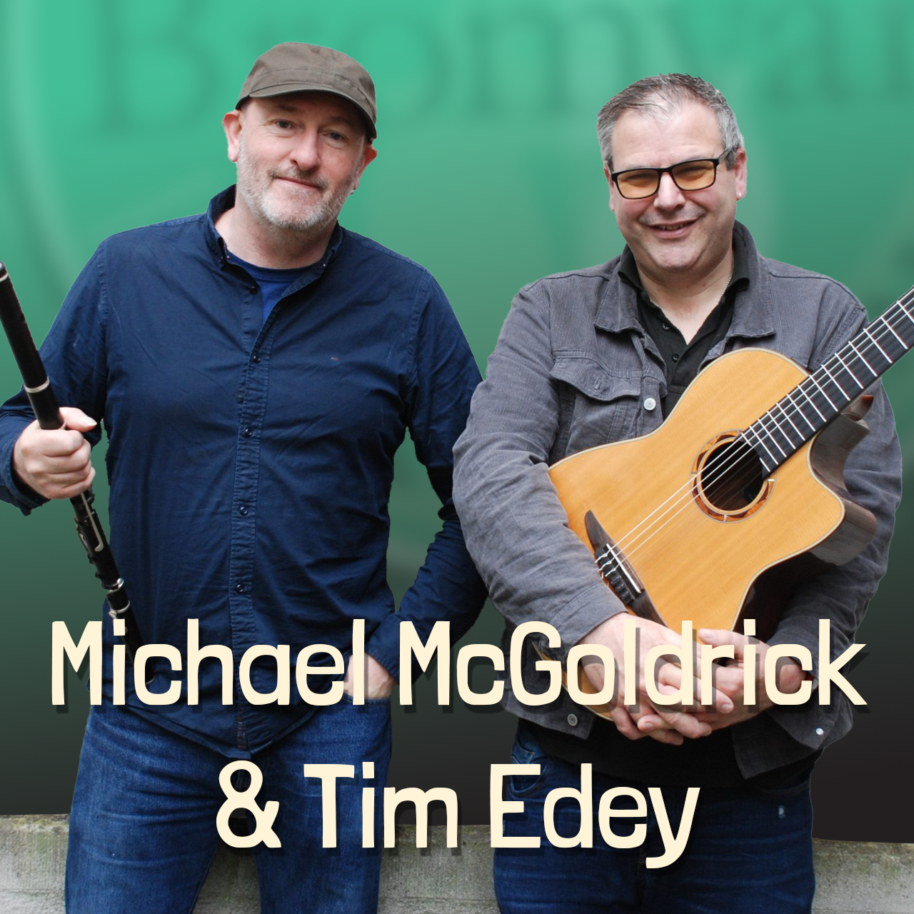 Michael McGoldrick and Tim Edey