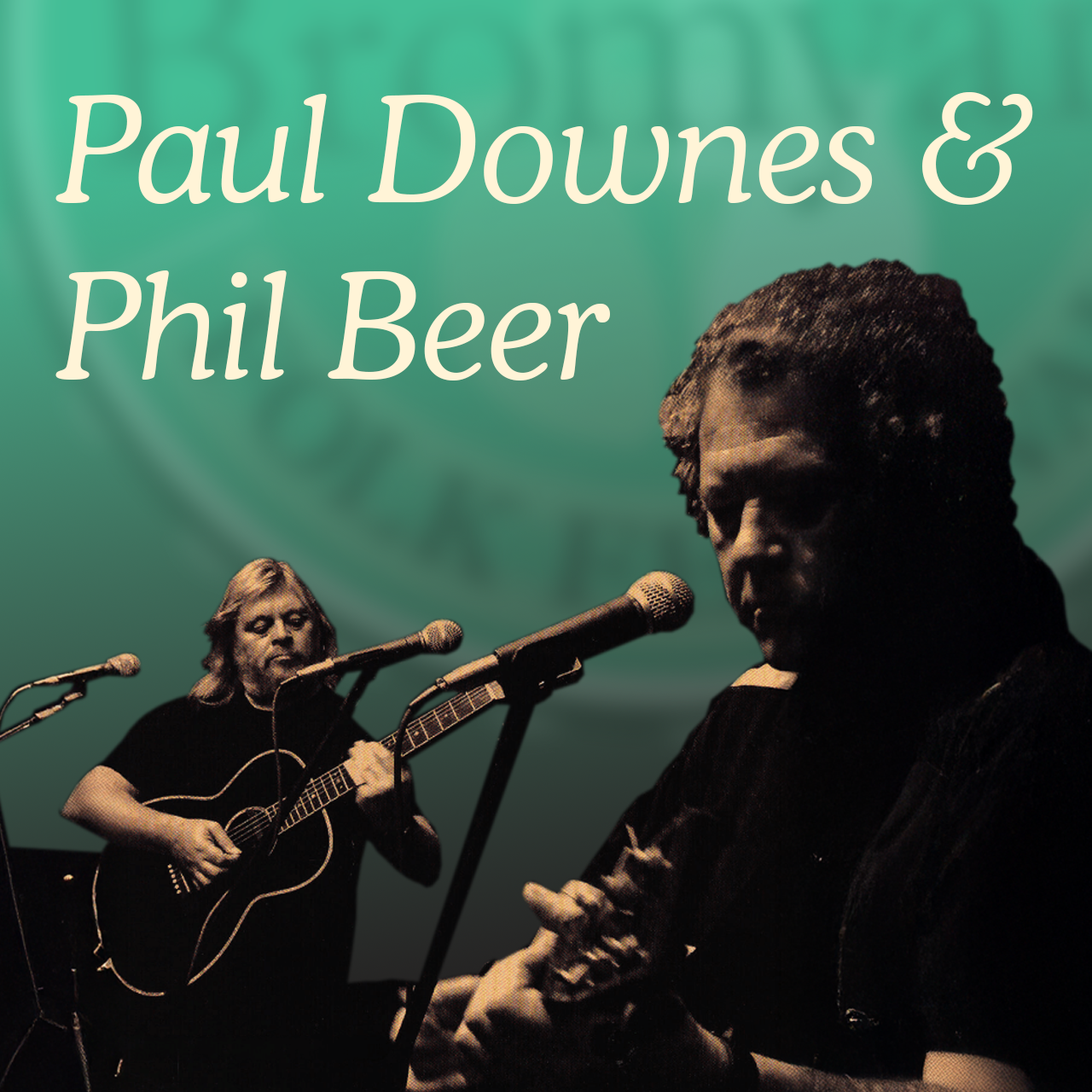 Paul Downes and Phil Beer